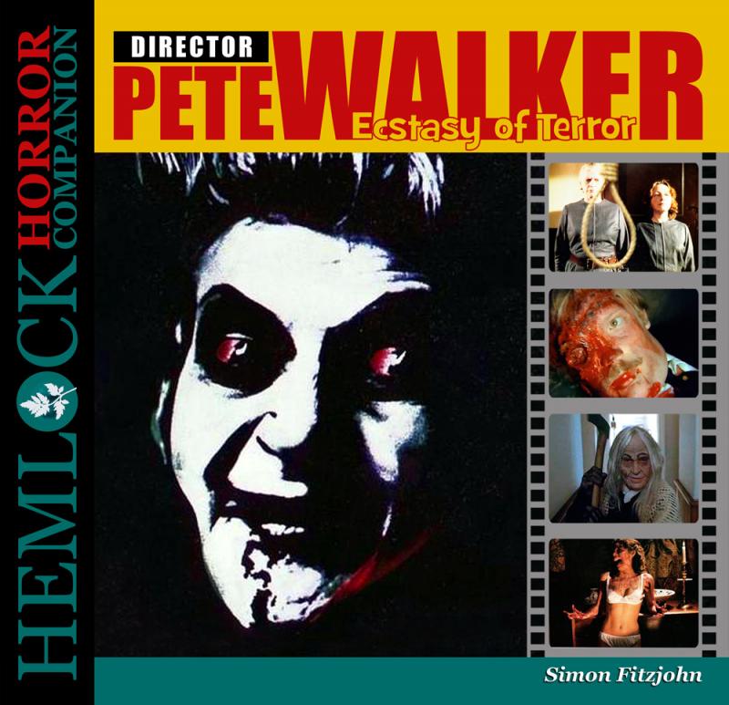 Pete Walker: Ecstasy of Terror